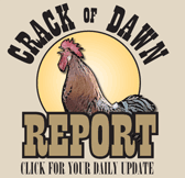Crack of Dawn Report